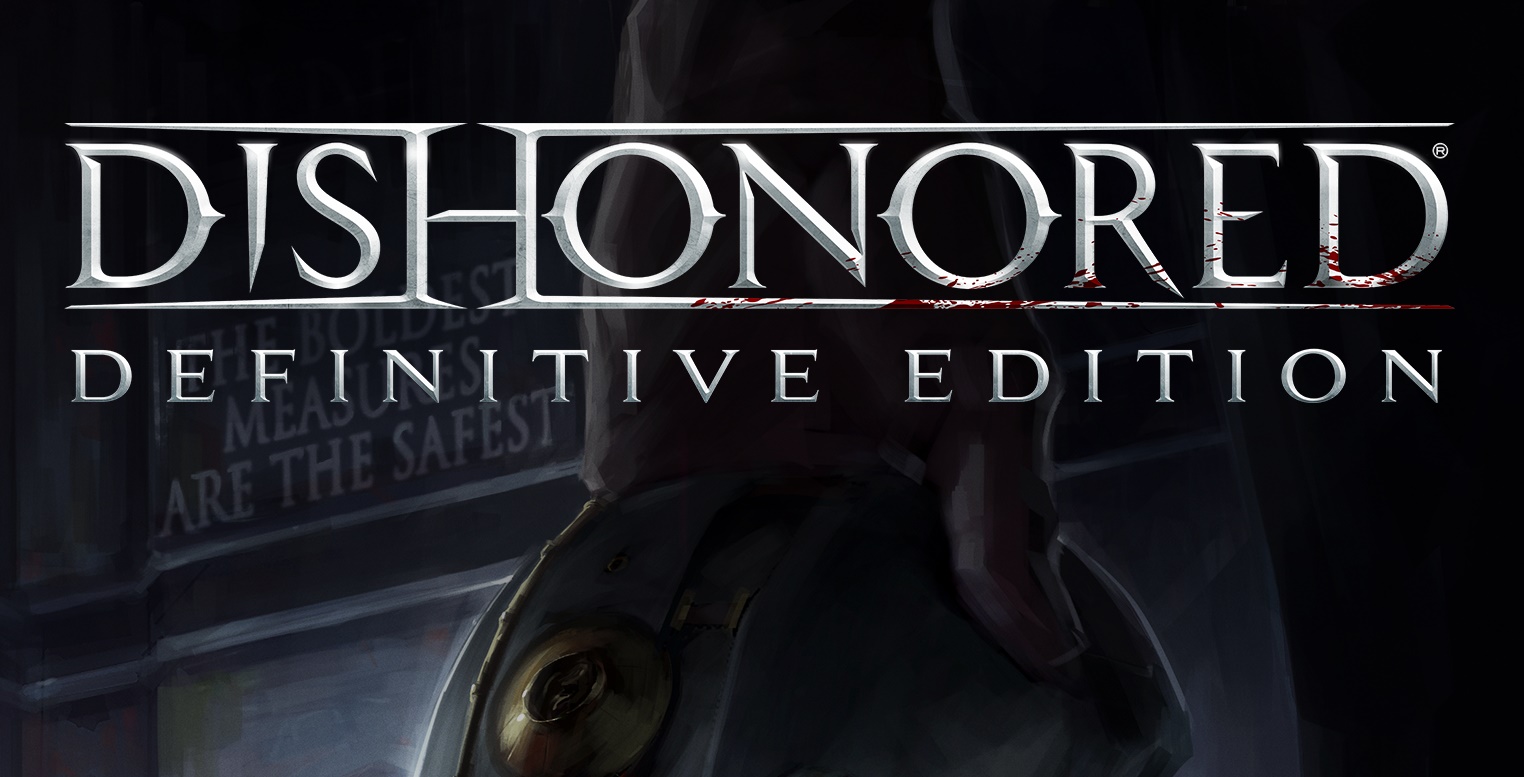 Dishonored Definitive Edition Gamereviews