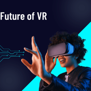 future of VR
